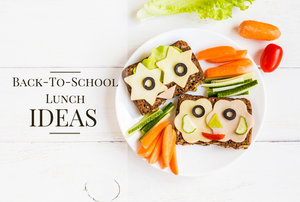 Top 10 Back-to-School Lunch Ideas